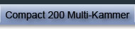 Compact 200 Multikammer