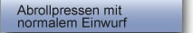Presscontainer / Abrollpressen mit normalem Einwurf